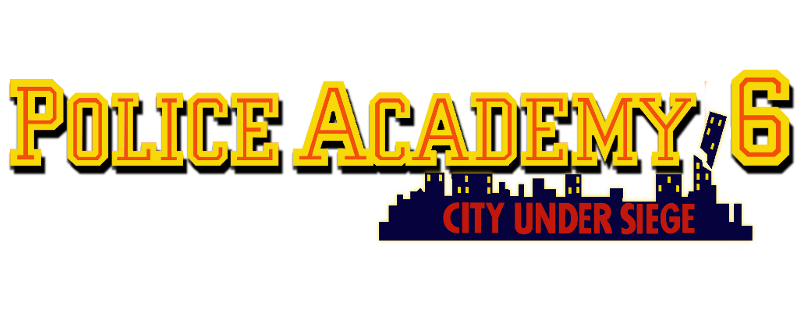 Police Academy 6: City Under Siege