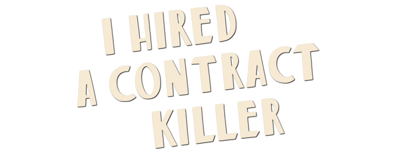 I Hired a Contract Killer
