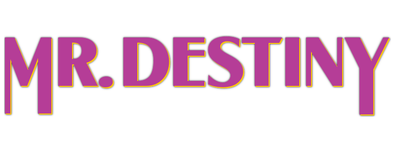 Mr. Destiny