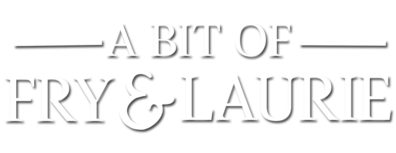 A Bit of Fry and Laurie