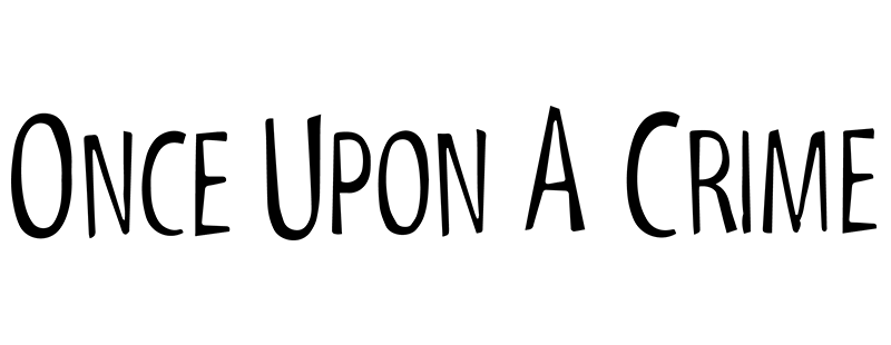 Once Upon a Crime...