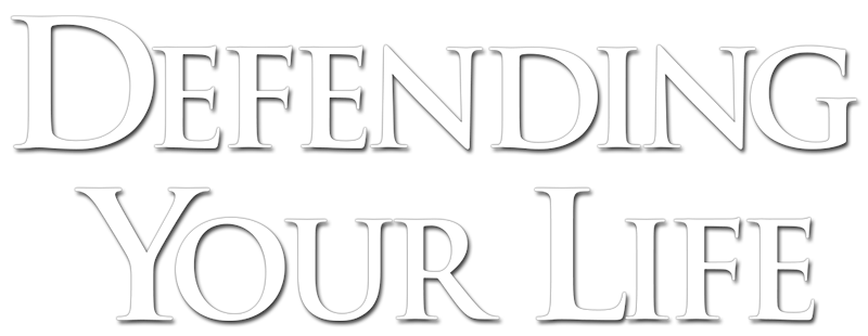 Defending Your Life