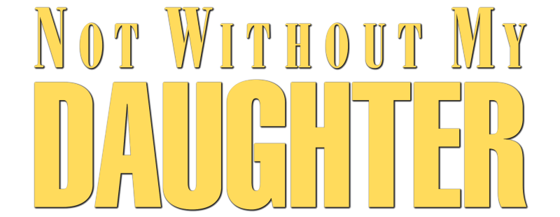 Not Without My Daughter