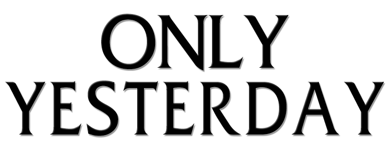Only Yesterday