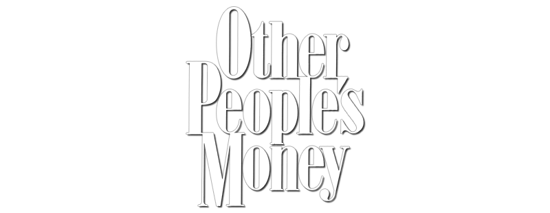 Other People's Money