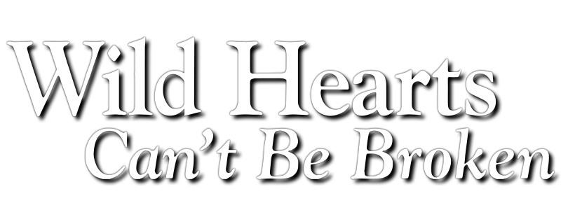 Wild Hearts Can't Be Broken
