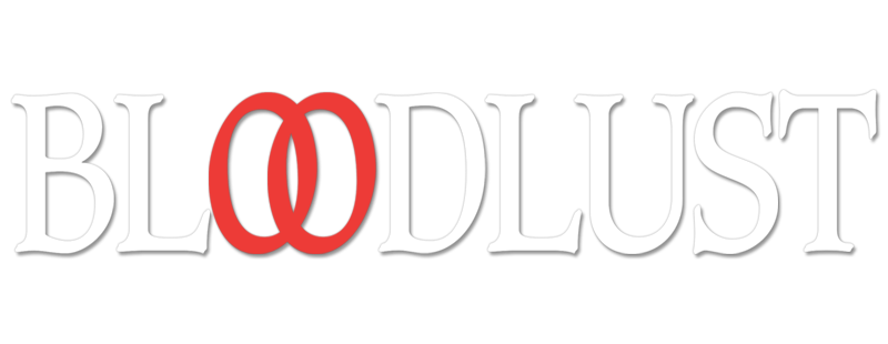 Bloodlust