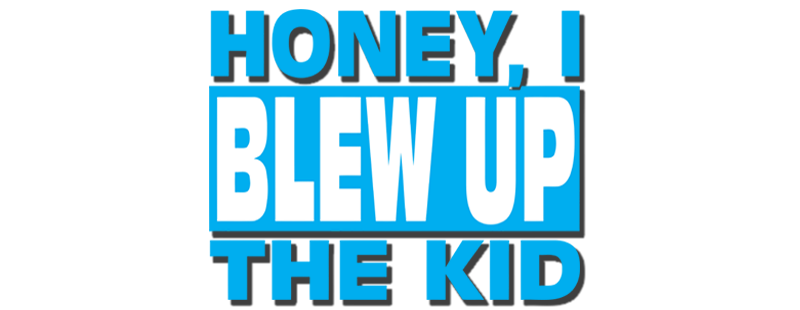 Honey, I Blew Up the Kid