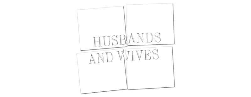 Husbands and Wives