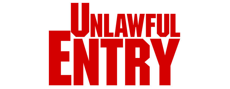 Unlawful Entry
