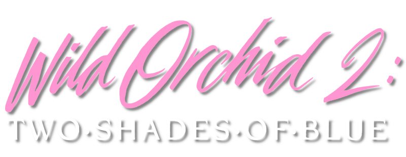 Wild Orchid II: Two Shades of Blue