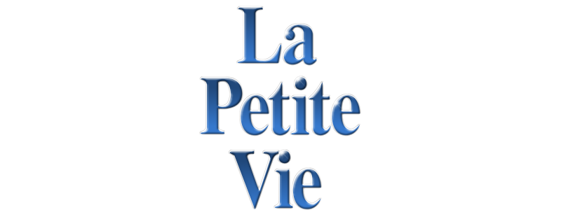 La petite vie
