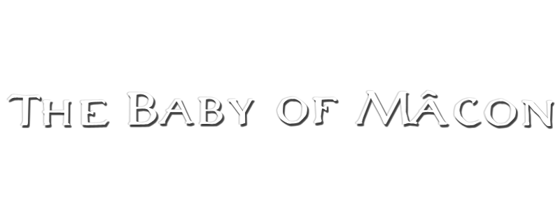 The Baby of Mâcon