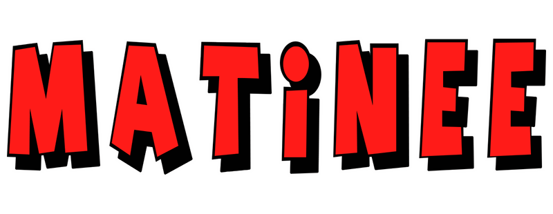 Matinee