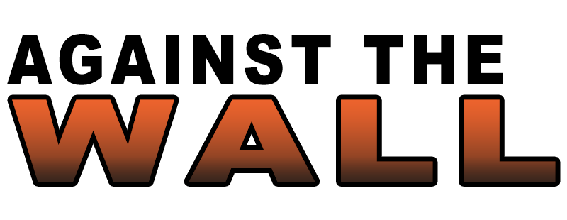 Against the Wall