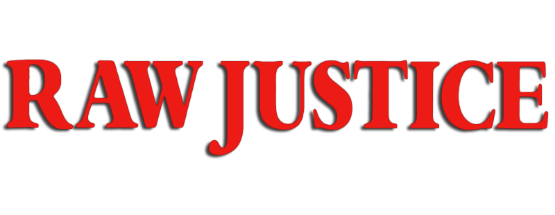 Raw Justice