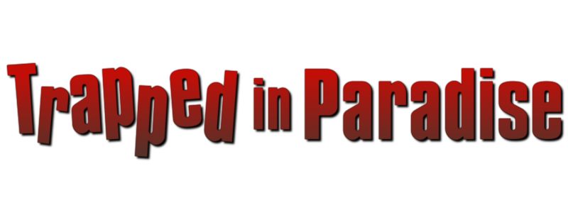Trapped in Paradise