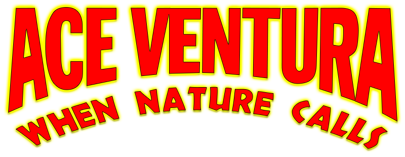 Ace Ventura: When Nature Calls