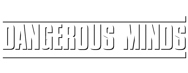 Dangerous Minds