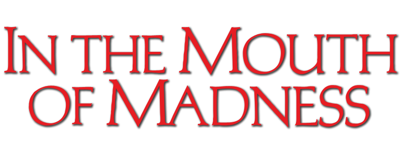 In the Mouth of Madness