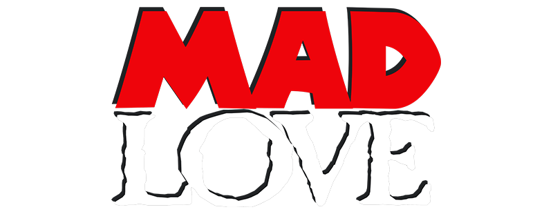 Mad Love