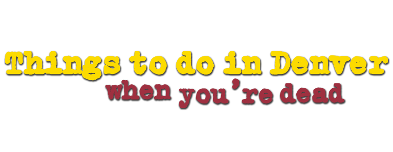 Things to Do in Denver When You're Dead