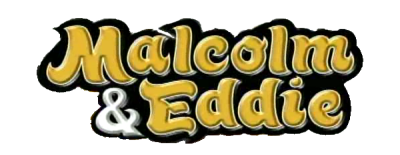 Malcolm & Eddie