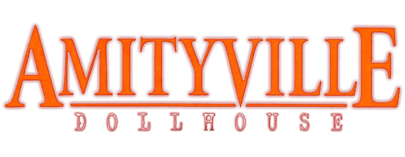 Amityville Dollhouse