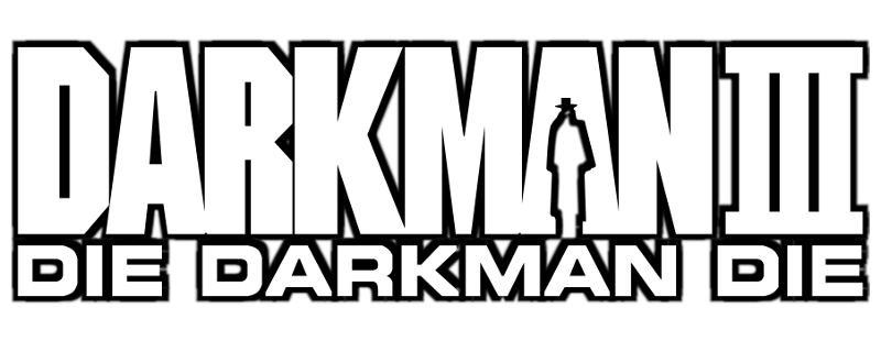 Darkman III: Die Darkman Die
