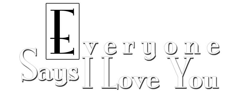 Everyone Says I Love You