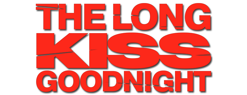 The Long Kiss Goodnight
