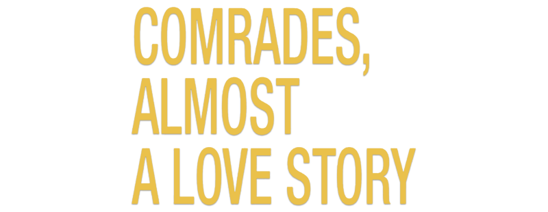 Comrades: Almost a Love Story