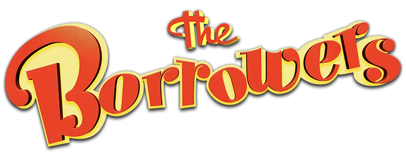 The Borrowers
