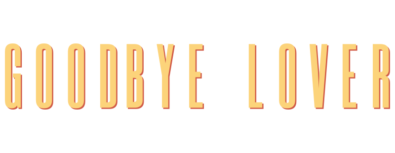 Goodbye Lover