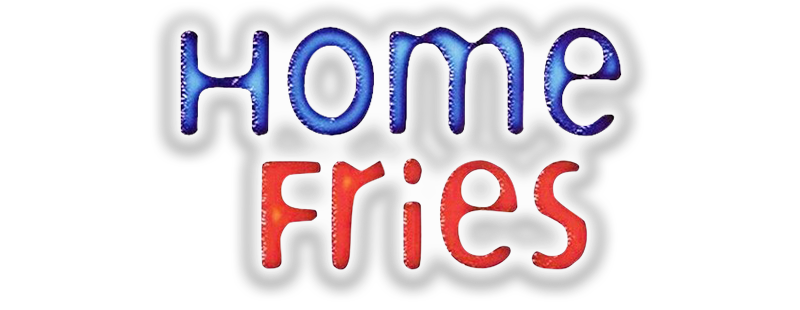 Home Fries