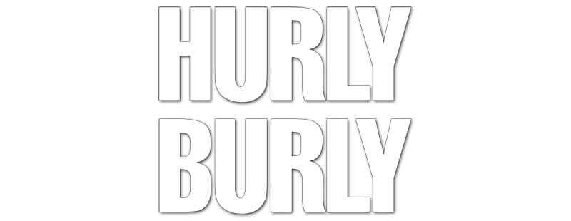 Hurlyburly