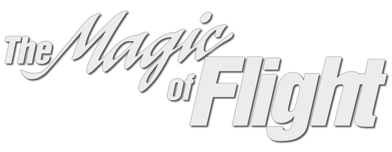 The Magic of Flight