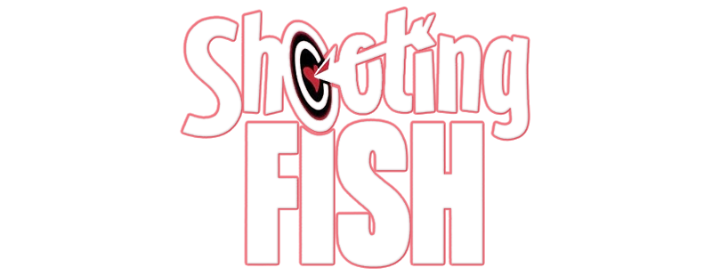 Shooting Fish