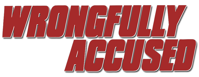 Wrongfully Accused