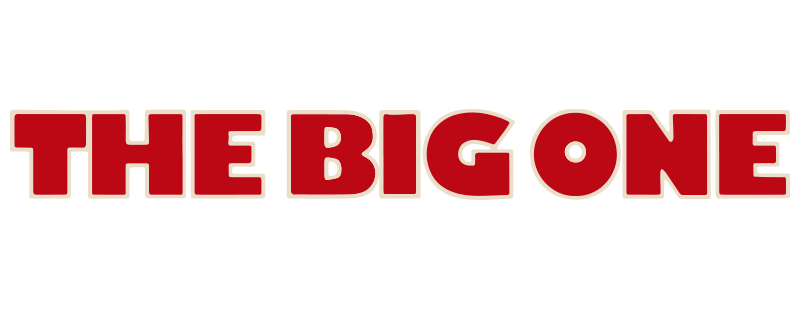 The Big One