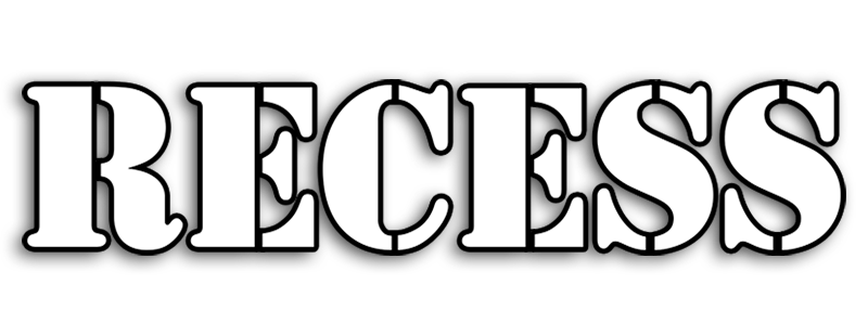 Recess