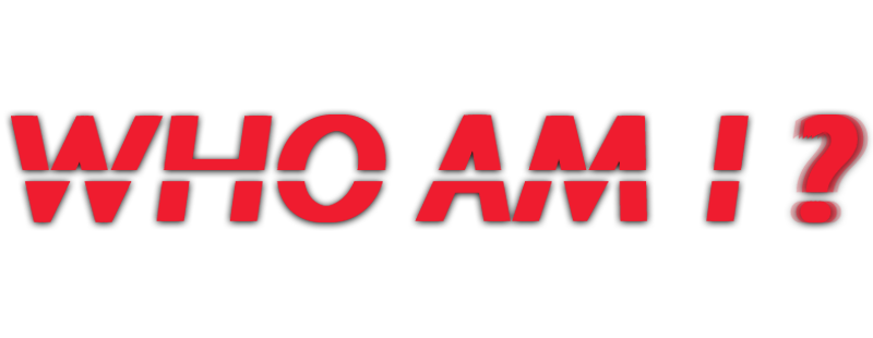 Who Am I?