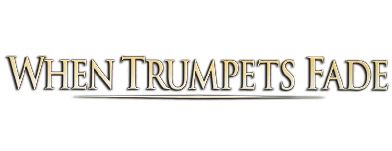 When Trumpets Fade