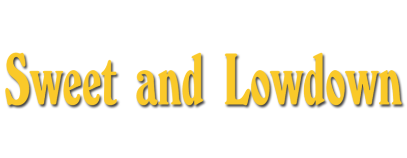 Sweet and Lowdown