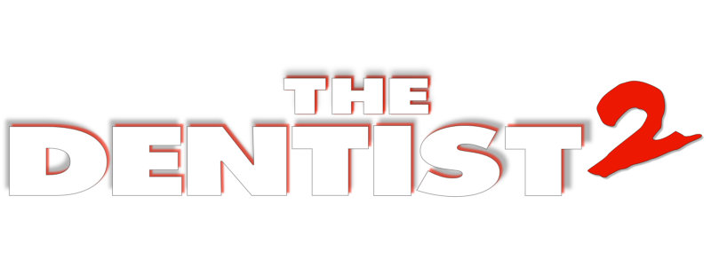 The Dentist 2