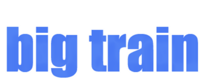 Big Train