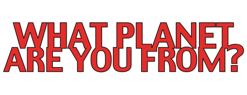 What Planet Are You From?