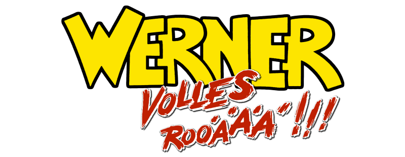 Werner - Volles Rooäää!!!