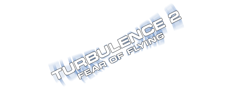 Turbulence 2: Fear of Flying