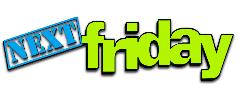Next Friday